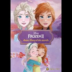 Libro Disney Frozen Ii Anna, Elsa Y El Rio Secreto