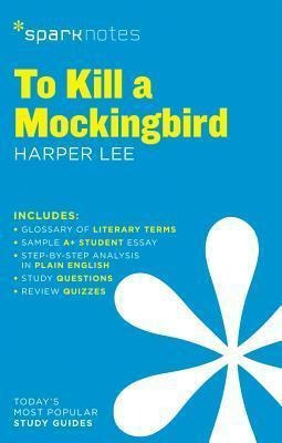 To Kill A Mockingbird Sparknotes Literature Guide - Spark...