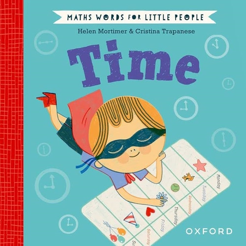 Time - Maths Words For Little People - Mortimer - Trapanese