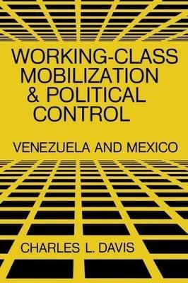 Working-class Mobilization And Political Control - Charle...