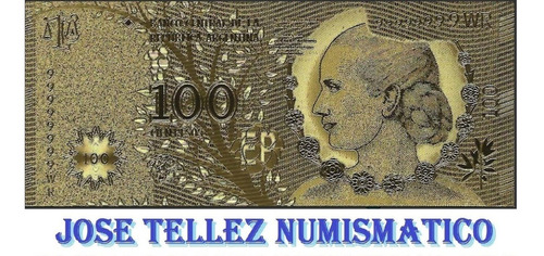 Billete Replica Evita $ 100 Baño De Oro 24 Kl Palermo