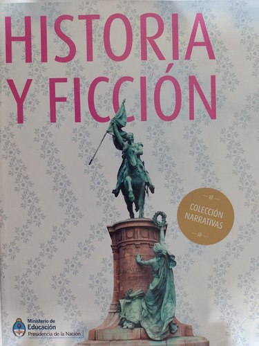 Historia Y Ficción / Colección Narrativas /-#26