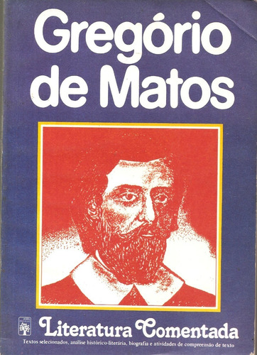 Literatura Comentada Gregório De Matos