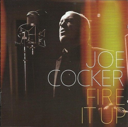 Joe Cocker - Fire It Up - Cd Nuevo Y Sellado