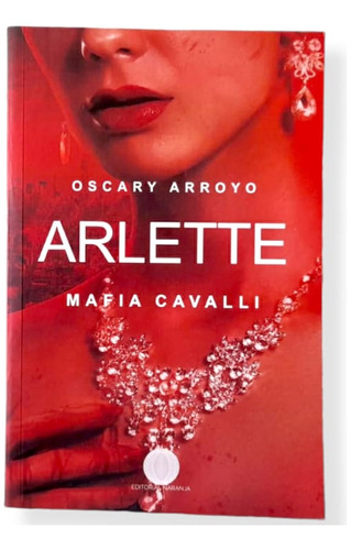 Arlette Mafia Cavalli  ( Libro Nuevo Y Original )