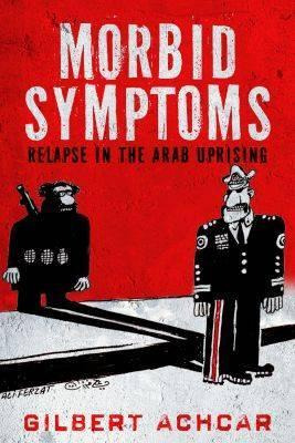 Libro Morbid Symptoms - Gilbert Achcar