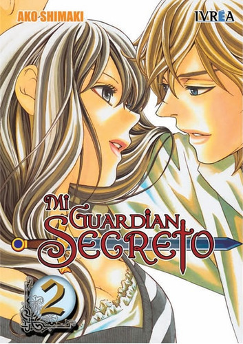 Mi Guardian Secreto 02 (comic) (ultimo), De Ako Shimaki. Editorial Ivrea España, Tapa Blanda, Edición 1 En Español