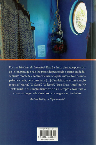 Histórias de Banheiro, de Cavalcanti, Dirce de Assis. Editorial Ateliê Editorial Ltda - EPP, capa mole em português, 2010