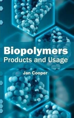 Biopolymers - Dr Jan Cooper (hardback)