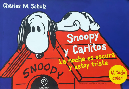 Snoopy Y Carlitos, La Noche Oscura Y Estoy Triste(detalle) 