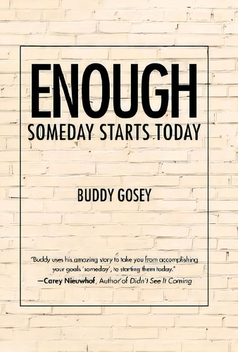 Enough, De Buddy Gosey. Editorial Westbow Press, Tapa Dura En Inglés