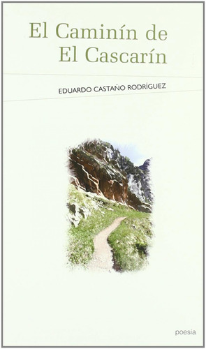 Libro - Caminin De El Cascarin,el 