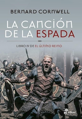 Libro La Cancion De La Espada  ( Libro 4 El Ultimo Reino ) D