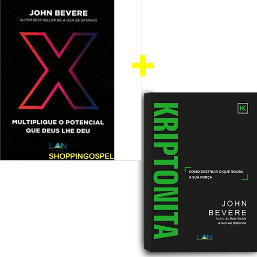 Kit Livro X Multiplique O Potencial + Kriptonita John Bevere