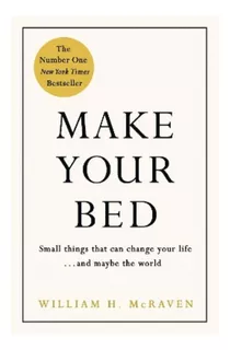 Make Your Bed - William H. Mcraven. Ebs