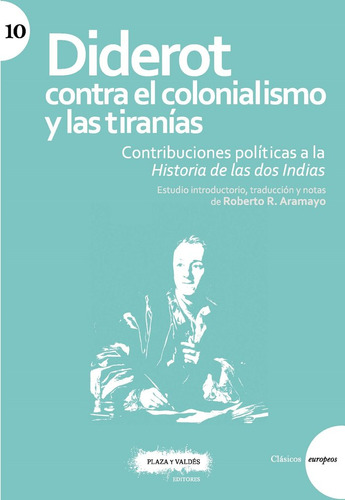 Diderot Contra El Colonialismo Y Las Tiranias - Aramayo, ...