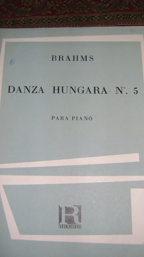 Partitura Piano Danza Hungara N* 5 De Brahms Serie 11.31