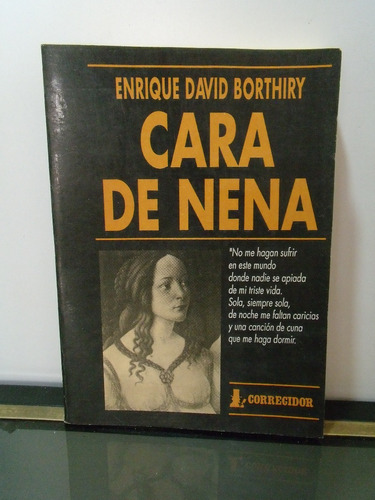 Adp Cara De Nena Enrique David Borthiry / Ed. Coregidor 1990
