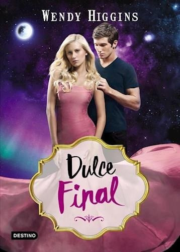 Dulce Final. Sweet 3