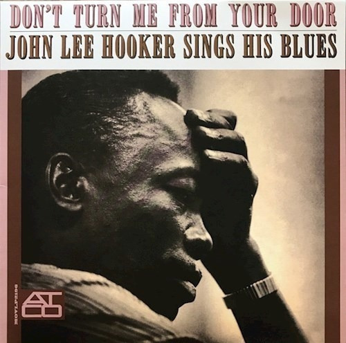 Don T Turn Me From - Hooker John Lee (vinilo