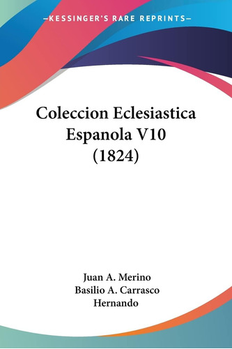 Libro: Coleccion Eclesiastica Espanola V10 (1824) (spanish