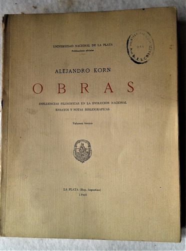 Obras  Ensayos Y Apuntes Filosoficos - Alejandro Korn - 1938