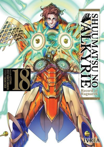 Shuumatsu No Valkyrie 18, De Shinya Umemura. Editorial Ivrea, Tapa Blanda En Español, 2023