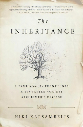 The Inheritance : A Family On The Front Lines Of The Battle Against Alzheimer's Disease, De Niki Kapsambelis. Editorial Simon & Schuster, Tapa Blanda En Inglés