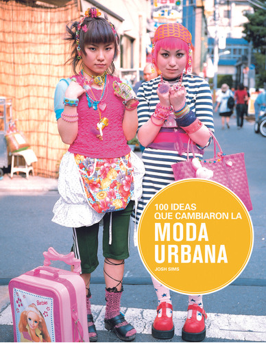 100 Ideas Que Cambiaron La Moda Urbana ( Libro Original )