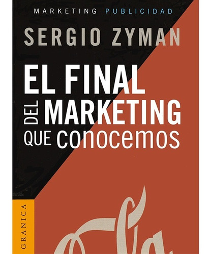 El Final Del Marketing Que Conocemos