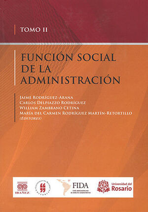 Libro Funcion Social De La Administracion - Tomo Ii Original