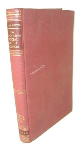 La Doctrina Social De La Iglesia, Van Gestel 1959