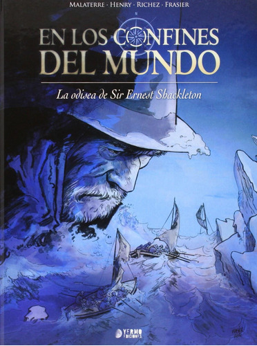 Libro: En Los Confines Del Mundo. Malaterre. Yermo Ediciones