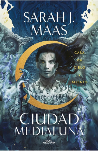 Ciudad Medialuna 2 Casa De Cielo Y Aliento / Sarah J. Maas