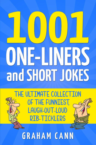 1001 One-liners And Short Jokes: Colección Definitiva Más Y