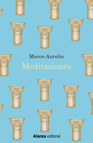 Libro: Meditaciones. Marco Aurelio. Alianza