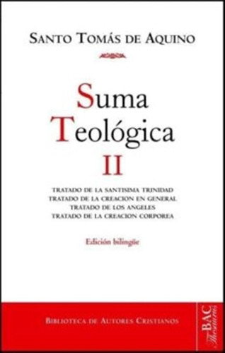 Suma Teologica, Ii (1 Q, 27-74): Tratado De La Santisima Tri
