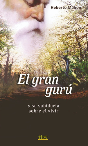 Libro.el Gran Gurú. Heberto Mahon