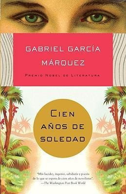 Cien A Os De Soledad - Gabriel Garcia Marquez