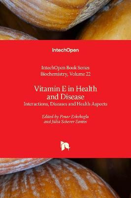 Libro Vitamin E In Health And Disease : Interactions, Dis...