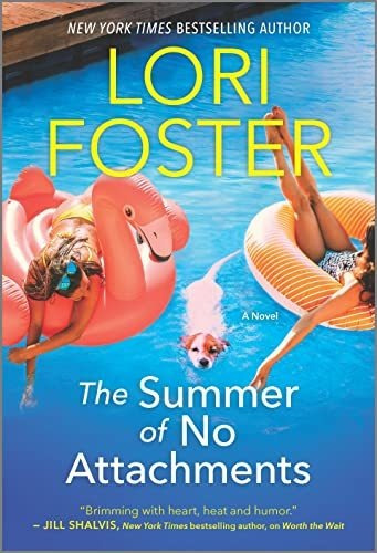 Book : The Summer Of No Attachments A Novel - Foster, Lori