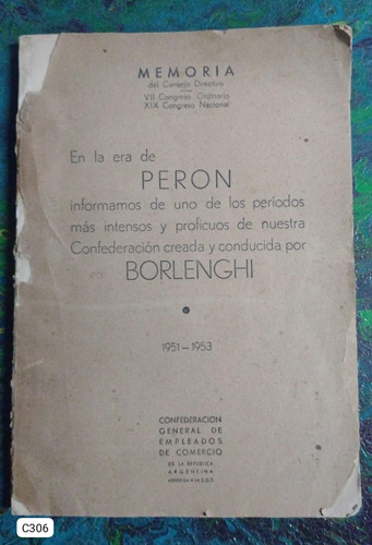 Borlenghi / Memoria Del Consejo Directivo En La Era De Perón