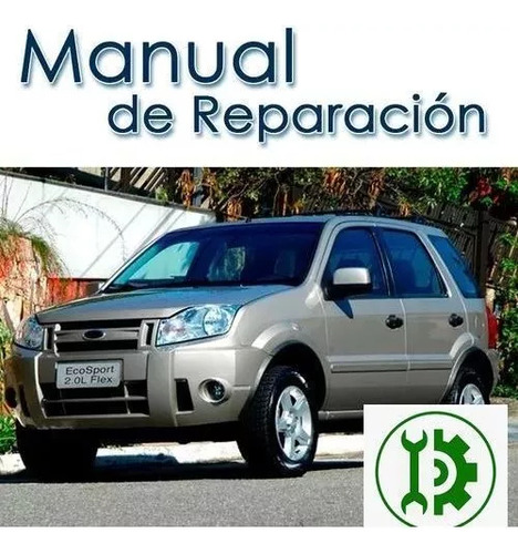 Manual De Reparacion Del Motor Duratec 20 Focus Ecosport