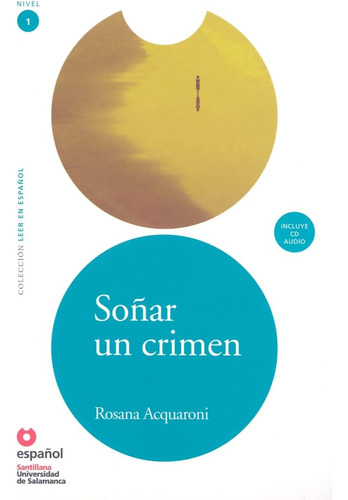 Libro: Leer En Español Nivel 1 Soñar Un Crimen + Cd (leer