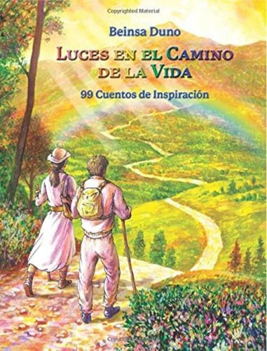 Luces En El Camino De La Vida: Una Coleccion De 99 Cuentos De Inspiracion (spanish Edition), De Duno, Beinsa. Editorial Oem, Tapa Blanda En Español