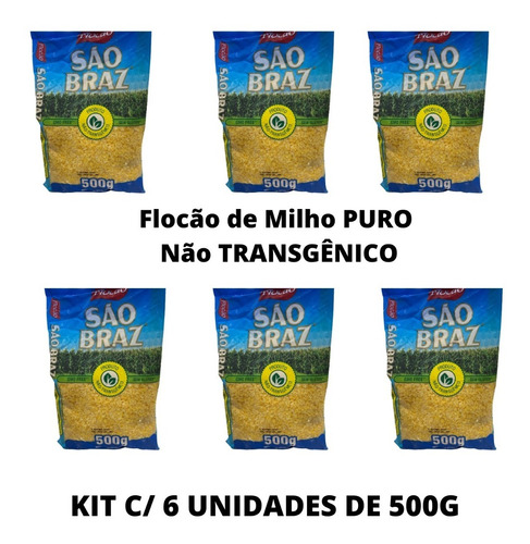 Kit Com 6 Flocão Puro De Milho 500g São Braz Não Transgênico