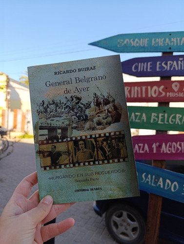 General Belgrano De Ayer - Hurgando En Recuerdos (2da Parte)