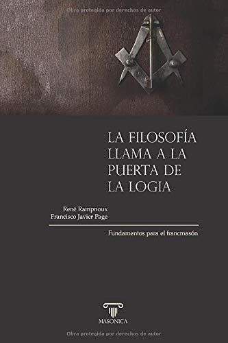 Libro : La Filosofía Llama A La Puerta De La Logia...