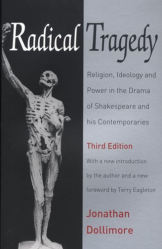 Libro: Radical Tragedy: Ideology And Power In The Drama Of