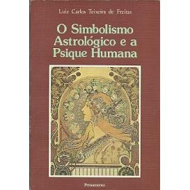 O Simbolismo Astrológico E A Psique Humana